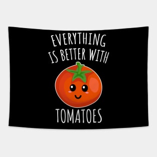 Everything is better with tomatoes Tapestry