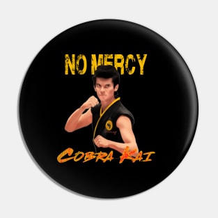 Cobra kai - No Mercy Pin