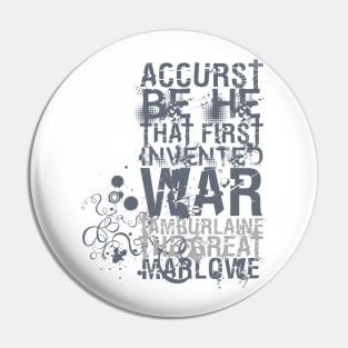 Christopher Marlowe Tamburlaine War Quote Pin