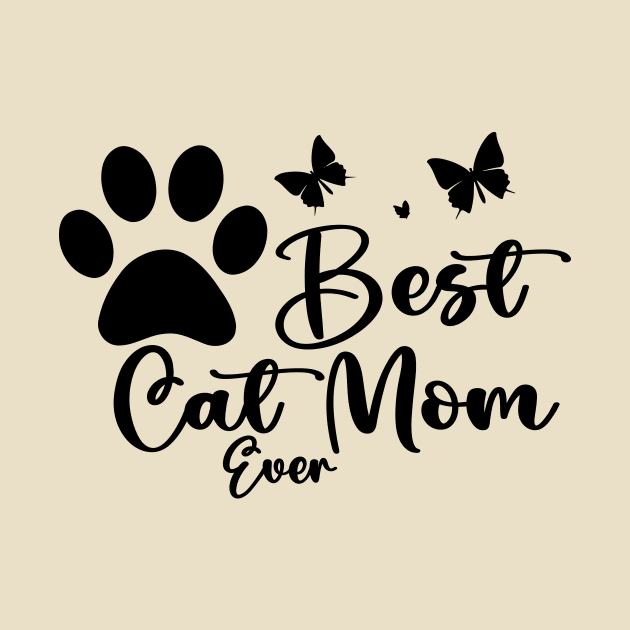 Best Cat Mom Ever by NICHE&NICHE