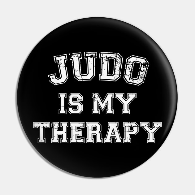 Judo Is My Therapy Pin by RW