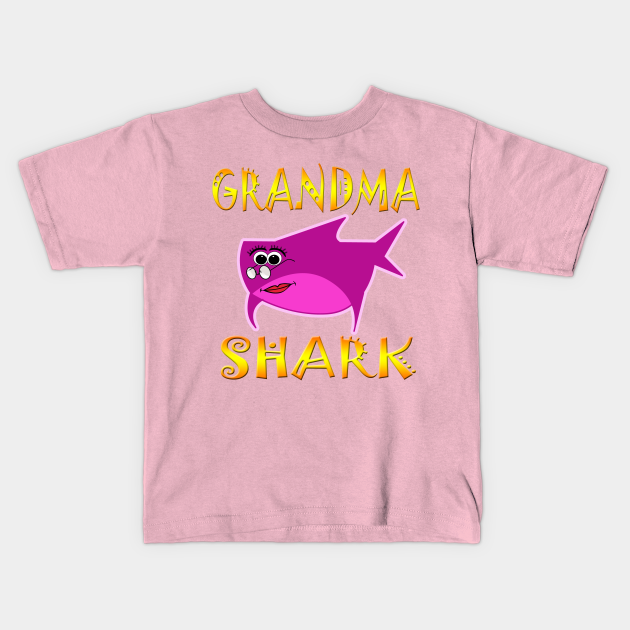 Grandma Shark Funny Tshirt Design Grandma Gift Ideas Kids T Shirt Teepublic Start with a template & then make it your own: teepublic