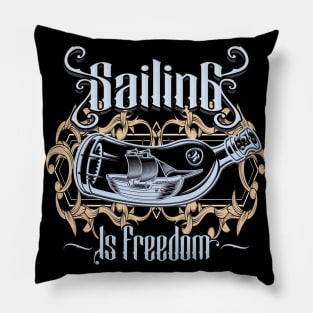 Sailing Is Freedom Pillow