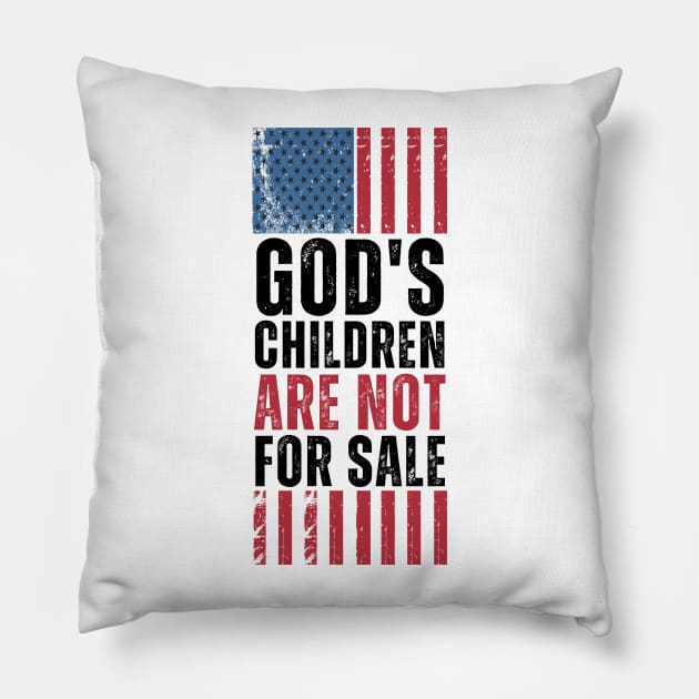 God's children are not for sale Pillow by StarMa