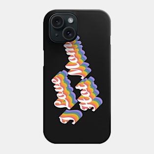 I Love Hot Moms Rainbow Phone Case