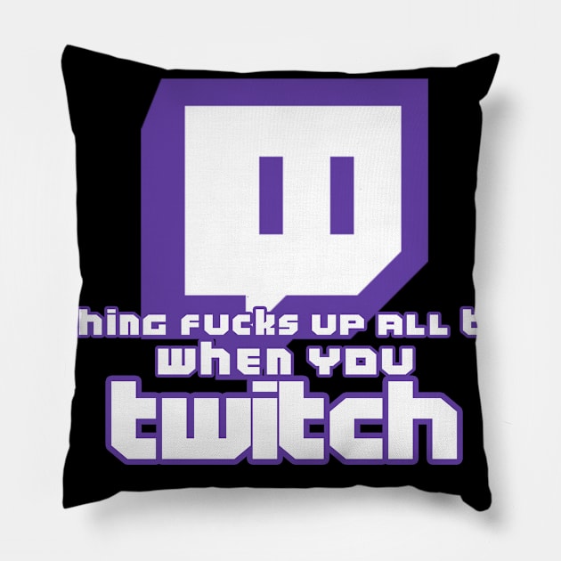 Life of a Streamer Pillow by rockychavez30