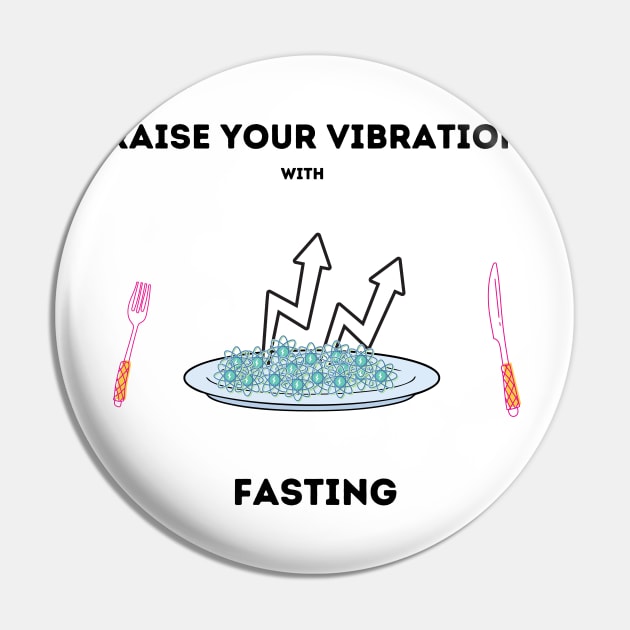 Fasting Pin by Youniverse in Resonance