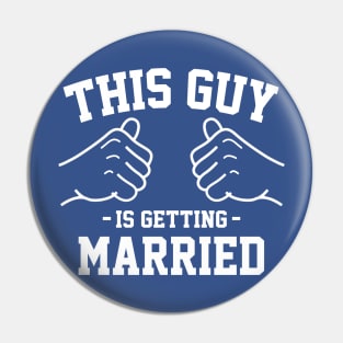 This guy is getting married Pin