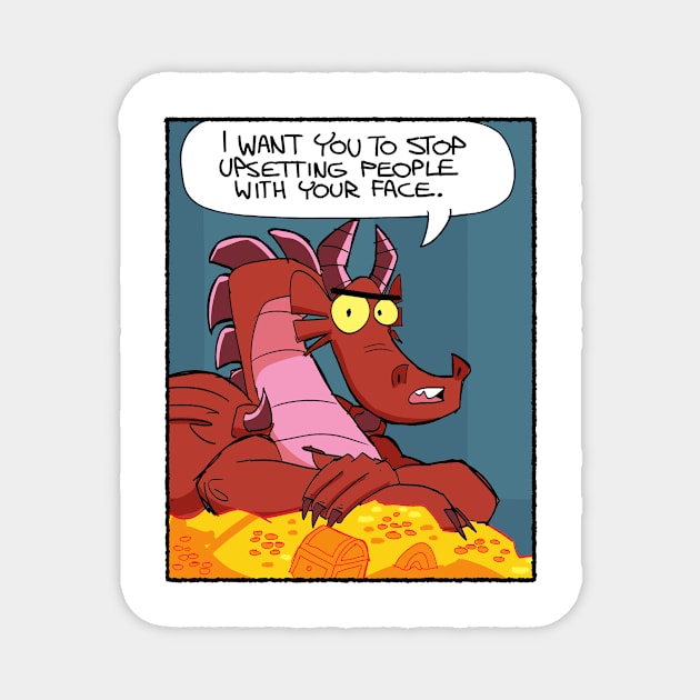 Stop upsetting people with your face Magnet by Slack Wyrm