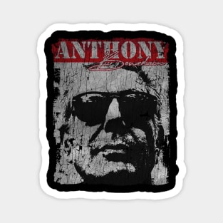 TEXTURE ART - Anthony Bourdain legend Magnet