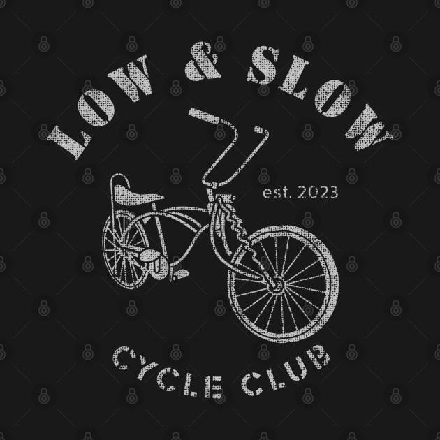 Low and Slow Cycle Club by Sloat