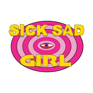 Sick Sad Girl T-Shirt