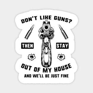 Don't Like Guns Magnet