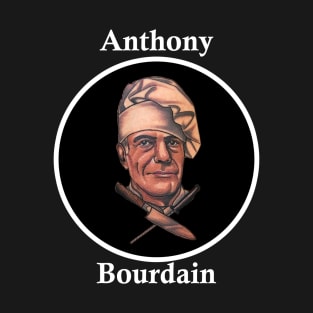 Chef Anthony Bourdain T-Shirt