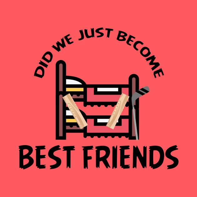 Did We Just Become Best Friends Funny Film Quote by Bazzar Designs