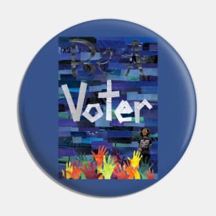 Be A Voter Pin