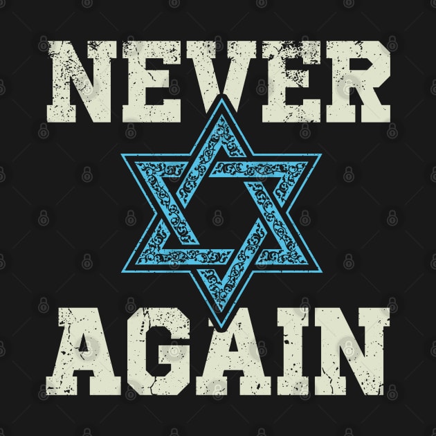 Never Again - Jewish Star of Davi by Distant War