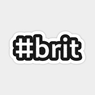 #brit - white text Magnet