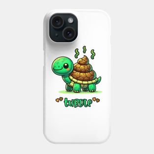 Turtle... pronounced turdle Phone Case