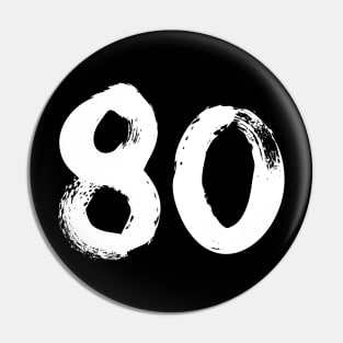 Number 80 Pin