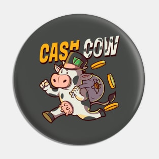 Cash Cow! Pin