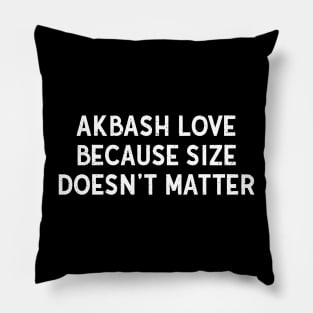 Akbash Love Because Size Doesn't Matter Pillow