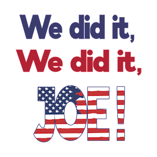 We Did It Joe, Harris Meme T-Shirt