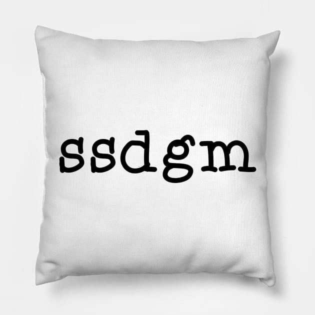 SSDGM Pillow by Sloth Station