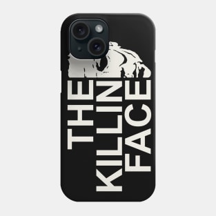 The Killin Face Phone Case