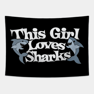 This girl loves sharks Tapestry