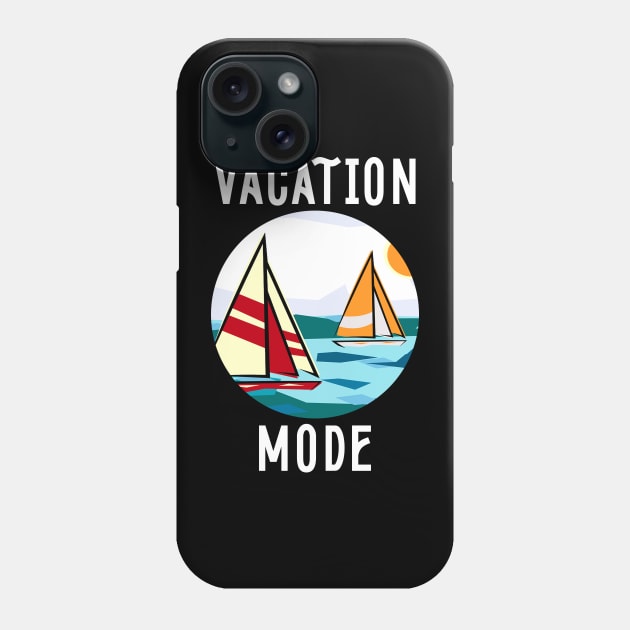 Vacation Mode Phone Case by Horisondesignz