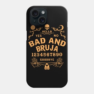 Bad and Bruja Ouija Board Phone Case