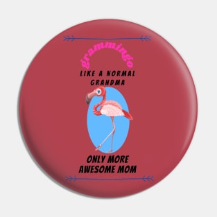 grammingo like a normal grandma only more awesome mom Pin