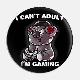 I Cant Adult Im Gaming Introvert Gamer Nerd Koala Bear Pin