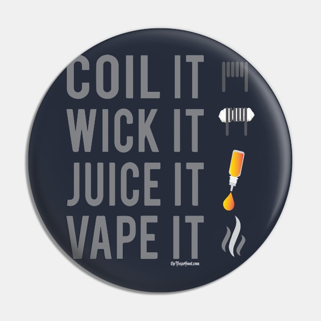 Ω VAPE | Coil Wick Juice Vape Pin by IconicTee