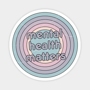 Mental Health Matters | Retro Circle French Grey Magnet