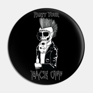 Party Your Face Off Punk Skull Pin