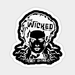 Stay Wicked Bride Magnet