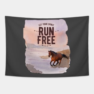 Let your spirit run free Tapestry