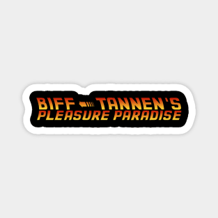 Biff Tannen's Pleasure Paradise Casino & Hotel Magnet