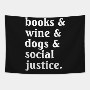 Books Wine Dogs Social Justice Tapestry