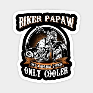 Only Cool Papaw Rides Motorcycles T Shirt Rider Gift Magnet