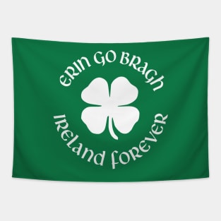 Erin Go Bragh Ireland Forever Tapestry