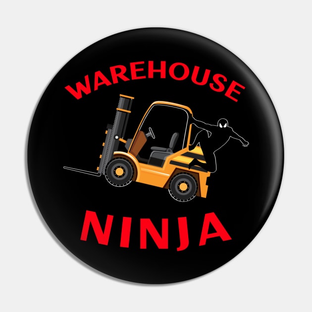 Forklift Ninja, Warehouse Ninja NFGR Forklift Shirts Pin by Teamster Life