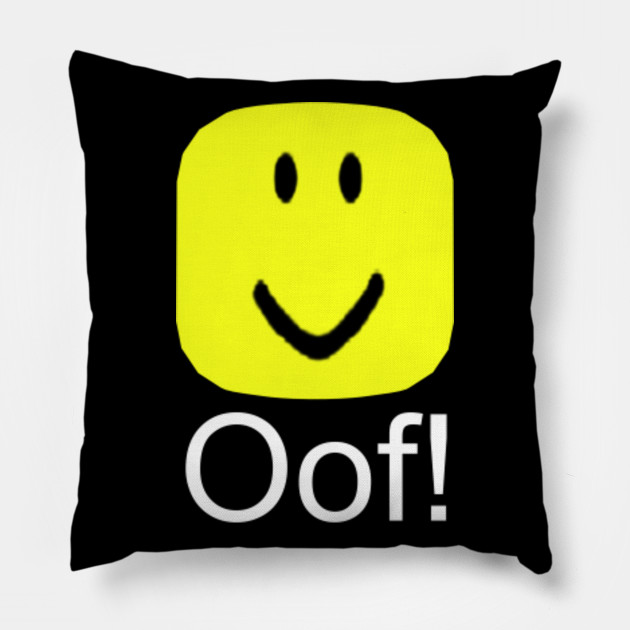 Roblox Oof Noob Head Meme Roblox Pillow Teepublic - roblox oof noob head meme roblox kids t shirt teepublic