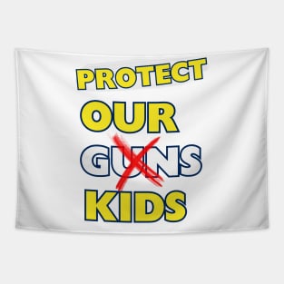 Protect Our Kids and Teacher in School Tapestry