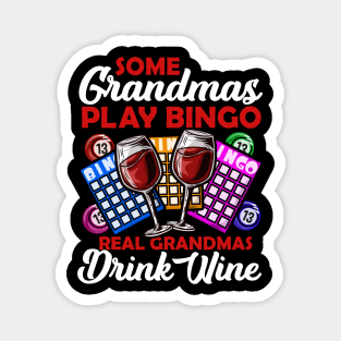 Womens Funny Bingo design for a Wine loving Grandma Magnet