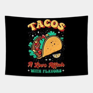 Tacos A lover affair with Flovers Tapestry