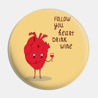 Love wine Pin