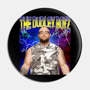 THE DUDLEY BOYZ Pin